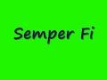 Trace Adkins – Semper Fi - Lyrics