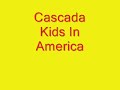 cascada kids in america