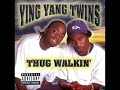 Ying Yang Twins - Thug Walkin\ Ying Yang Twins - Thug Walkin\