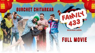 Latest Punjabi Movie - Family 433 - Gurchet Chitar