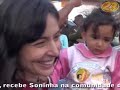 Lima Babalu recebe Soninha na comunidade do Jd Bandeirantes. Lima Babalu recebe Soninha na comunidade do Jd Bandeirantes.