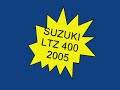 Suzuki LTZ 400, Motobaze, Martynas