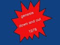 genesis down and out live
