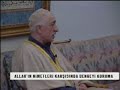 fethullah g�len Allah?n nimetlerine kar?? dengeyi koruma
