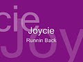 Joycie - Runnin Back