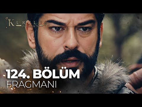 Kuruluş Osman 124. Bölüm Fragmanı                                                                                                                                                                                                                         