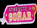 Resumen Semanal del Capitulo 186, 187, 188, 189 y 190 Atrévete a soñar