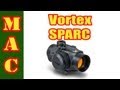Vortex SPARC Red Dot Sight Review