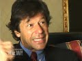 Interview with Pakistani Opposition Leader Imran Khan Interview with Pakistani Opposition Leader Imran Khan