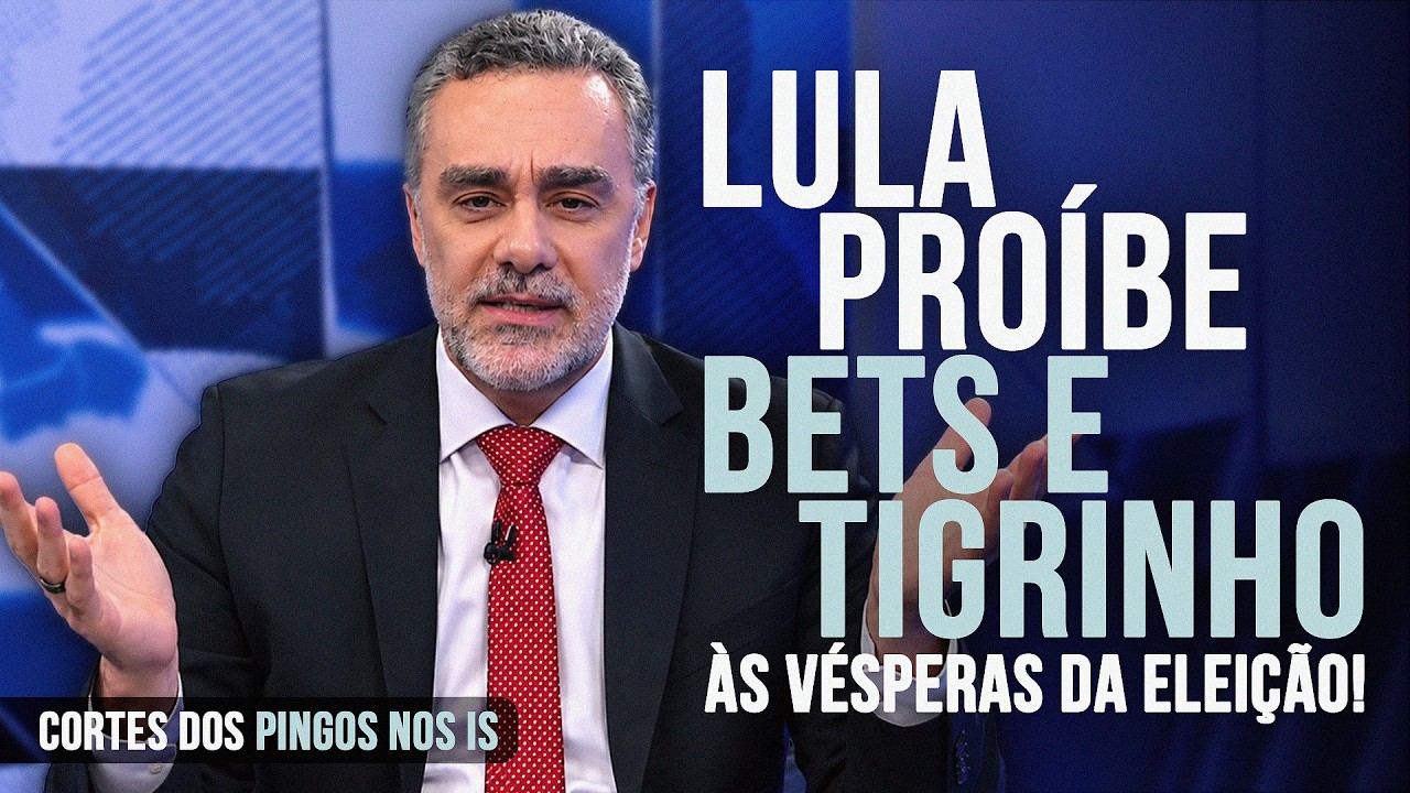 🚨 Lula Proíbe Bets e Tigrinho Para Tentar Salvar a Eleição!