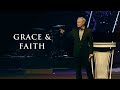 Grace and Faith Grace and Faith