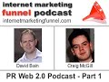 PR Web 2.0 Podcast - Part 1 PR Web 2.0 Podcast - Part 1