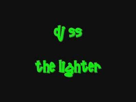 dj ss lighter