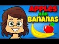 Apples and Bananas with Lyrics - Vowel Songs - Kids Songs by The Learning Station Apples and Bananas with Lyrics - Vowel Songs - Kids Songs by The Learning Station