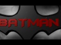 New Batman Intro