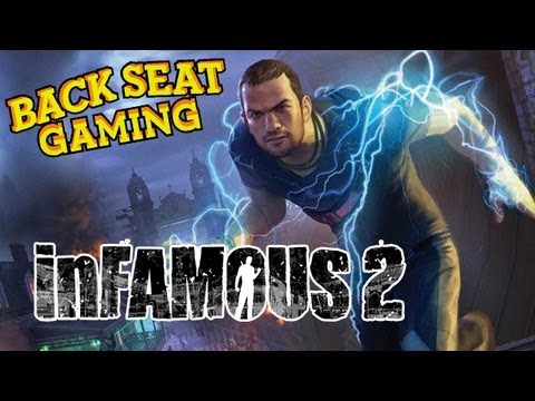 WE'RE ELECTRIFYINGLY INFAMOUS (Backseat Gaming)