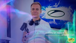 Armin van Buuren - Live @ A State Of Trance Episode 1085 (#ASOT1085) 2022