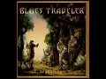 Blues Traveler - Optimistic Thought Blues Traveler - Optimistic Thought