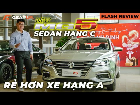 New MG5: chỉ 399 triệu cho bản MT, sedan hạng C NHƯNG giá còn rẻ hơn xe hạng A | GearUp Flash Review