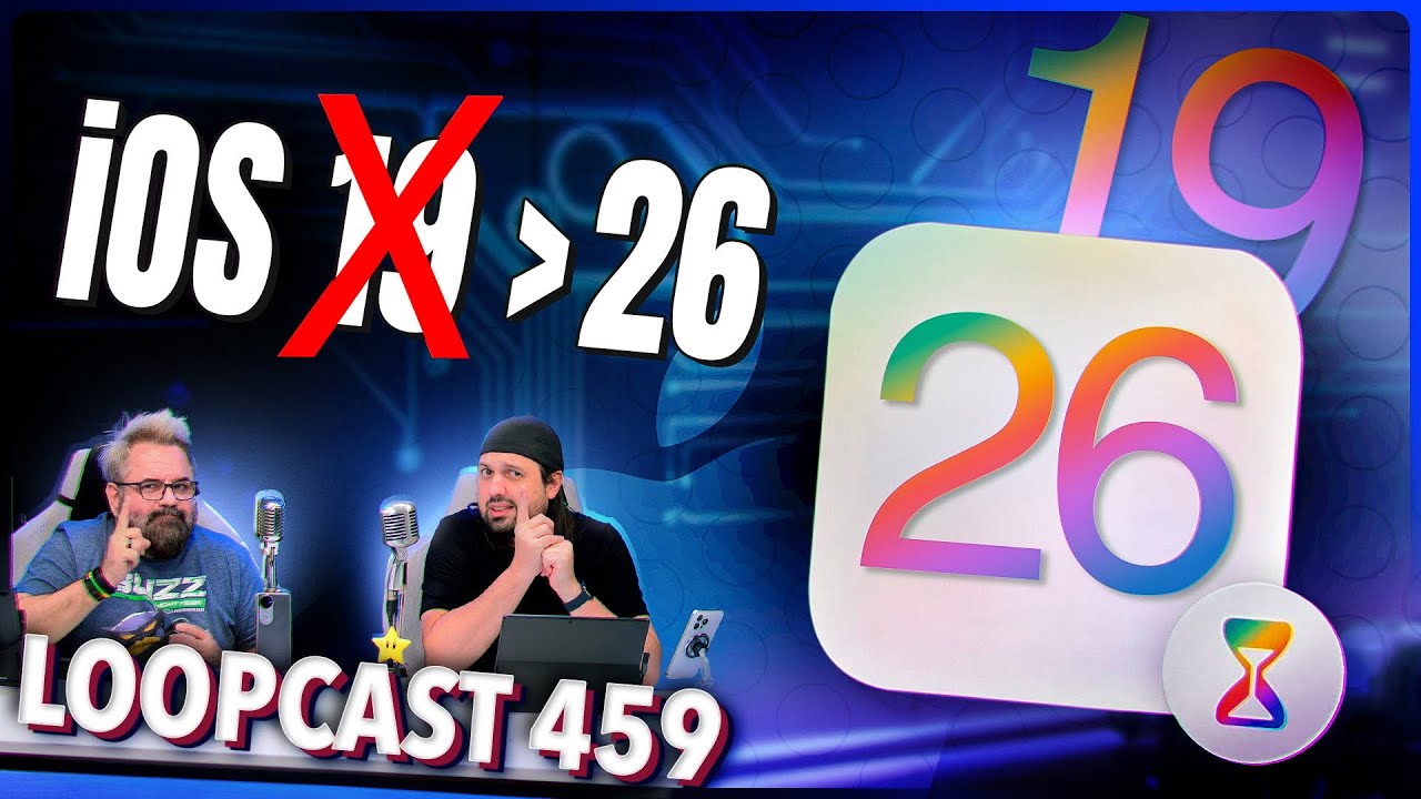 iOS 19 agora será iOS 26! (em 2025?) - Loopcast 459!