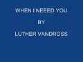 teledysk, klip, Luther Vandross,- When I Need You