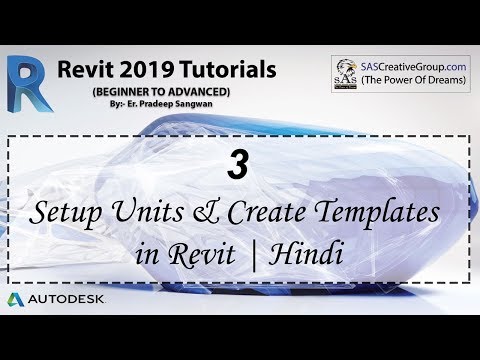 Setup Units & Create Templates in Revit