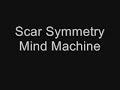 Scar Symmetry - Mind Machine