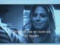 ONM - Je stroomt door mijn lijf (met ondertiteling)