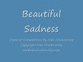 Beautiful Sadness - Classical Composition
