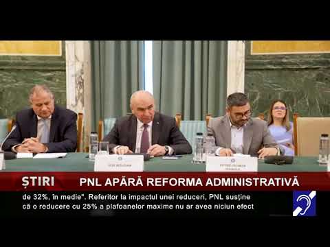 PNL apără reforma administrativă