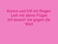 Tokio Hotel- Hilf Mir Fliegen Lyrics   [ http://www.mtv.ca/superfan/vote jannel ]