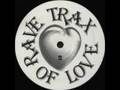 Rave Trax Of Love - Take Me Away (Remix 2)