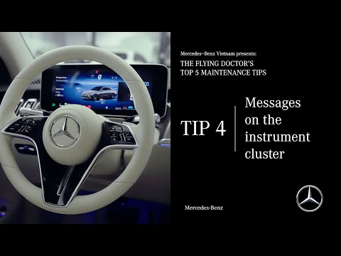 Bảo dưỡng cùng Mercedes-Benz​: Tip 4 – Tin nhắn cảnh báo trên bảng đồng hồ