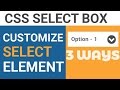 How To Style And Customize HTML Select Box Created