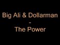 the new tube from big ali & dollarman : the power !

amazing song :)