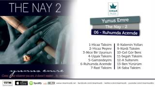 Yunus Emre / The Nay 2 - Ruhumda Acemde (Official Lyrics Video)