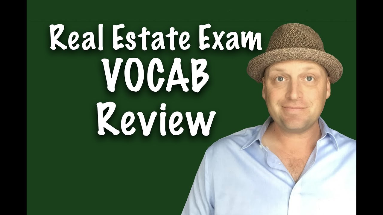 Real Estate Exam Vocabulary with Karen