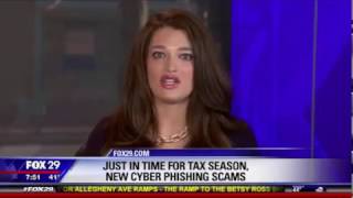 FOX29: Tax Time Cyber Scams