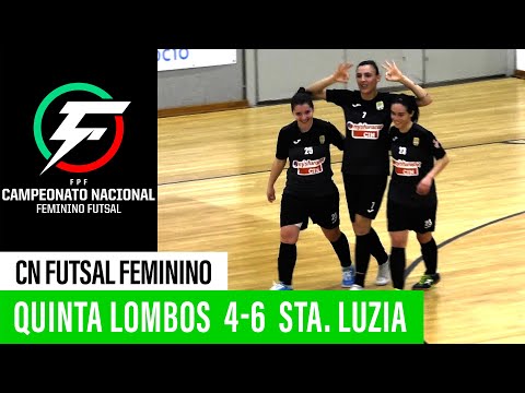 CN Futsal Fem | Quinta Lombos 4 x 6 Santa Luzia
