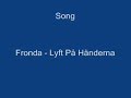 Fronda - Lyft På Händerna Fronda - Lyft På Händerna