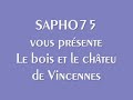 BOIS ET CHATEAU DE VINCENNES
