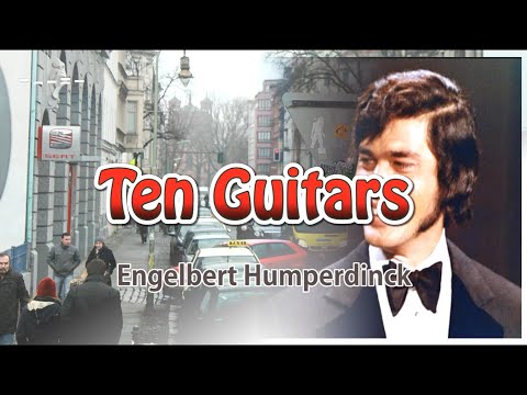 Engelbert Humperdinck – Ten Guitars