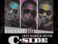 C-Side Let's Make A Movie Video and Lyrics