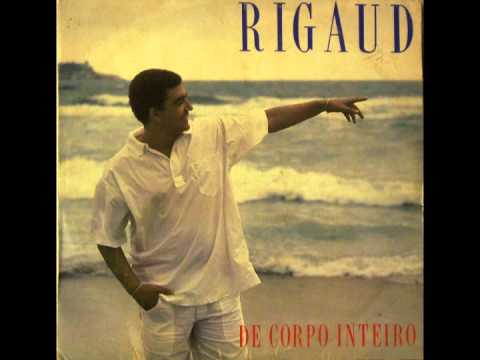 Rigaud - De Corpo Inteiro