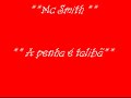 **Mc Smith**a penha é talibã