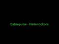 sabrepulse - nintendokore