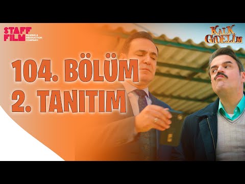 Kalk Gidelim 104. Bölüm 2. Fragmanı                                                                                                                                                                                                                       