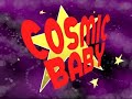 opening titles for cosmic baby (2001)pilot animation. created by www.fwakanimation.com.au