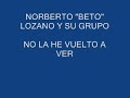 NORBERTO \"BETO\" LOZANO NORBERTO \"BETO\" LOZANO