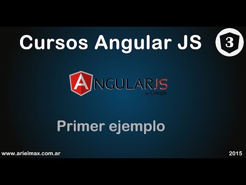 3 Cursos de Angular JS – Primer ejemplo – ArielMax 2025 – v5.0